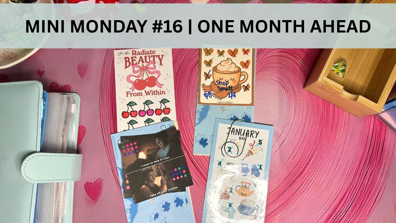 Mini Monday #16 | One Month Ahead | Snowball Savings