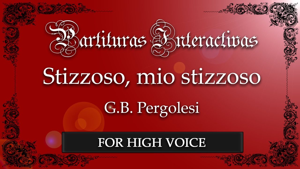 Stizzoso, mio stizzoso KARAOKE FOR HIGH VOICE - G. B. Pergolesi - Key: A-Flat Major