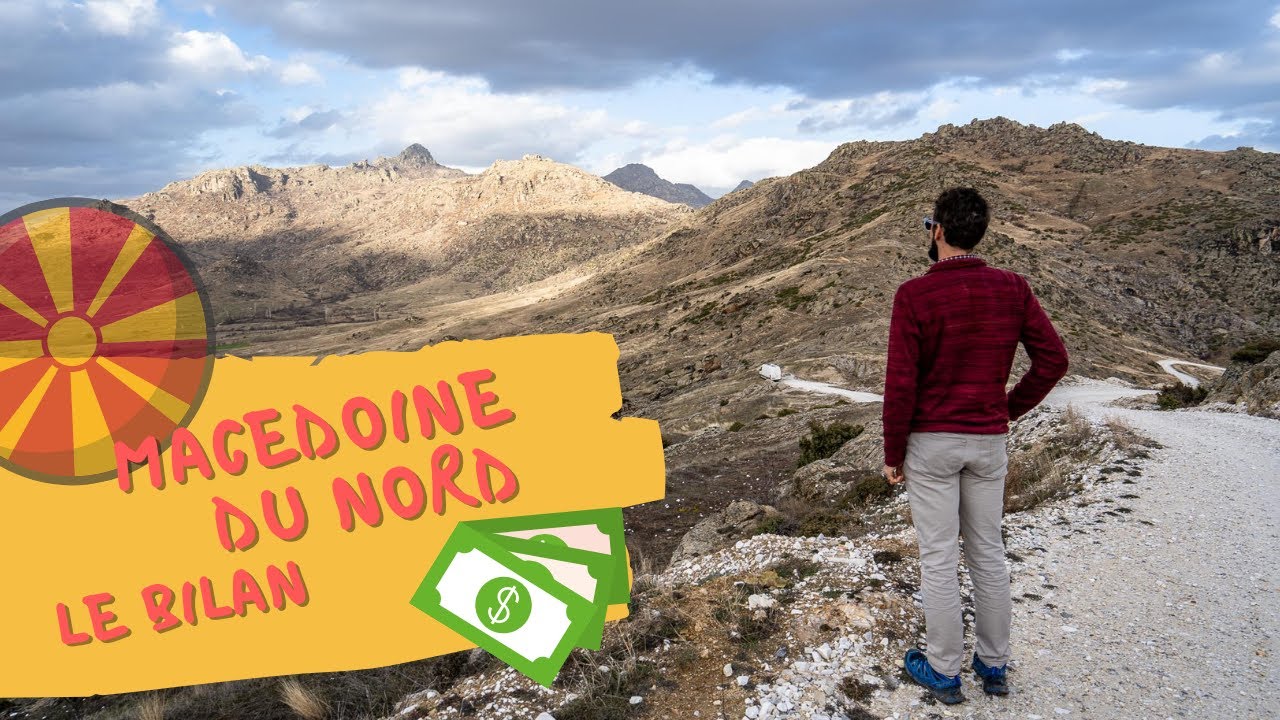 Van Tour Macédoine du nord ep.18: Le bilan.