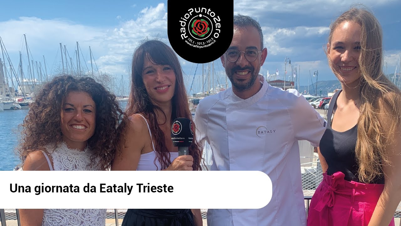 Una giornata da Eataly Trieste