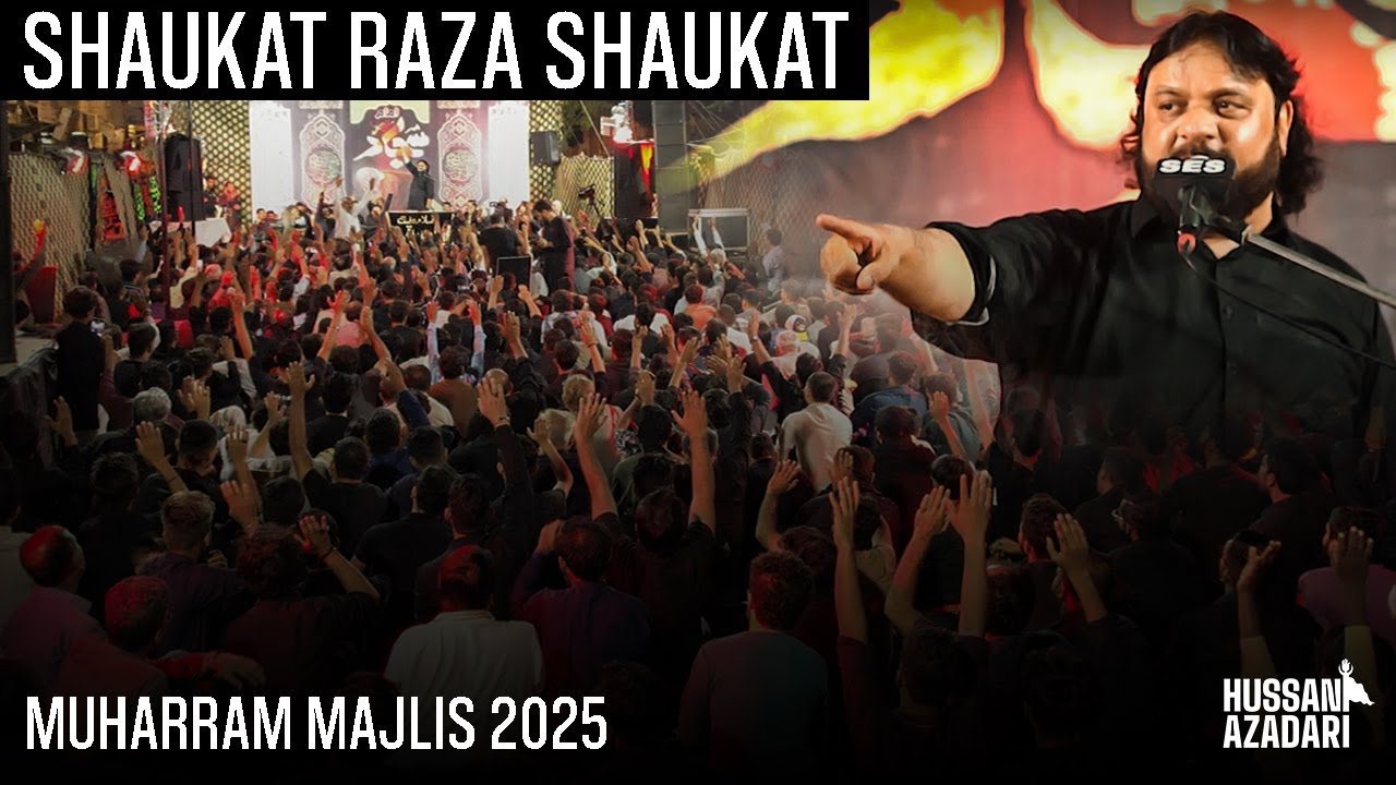 Muharram Majlis 2025 | Shaukat Raza Shaukat | Johar Karachi