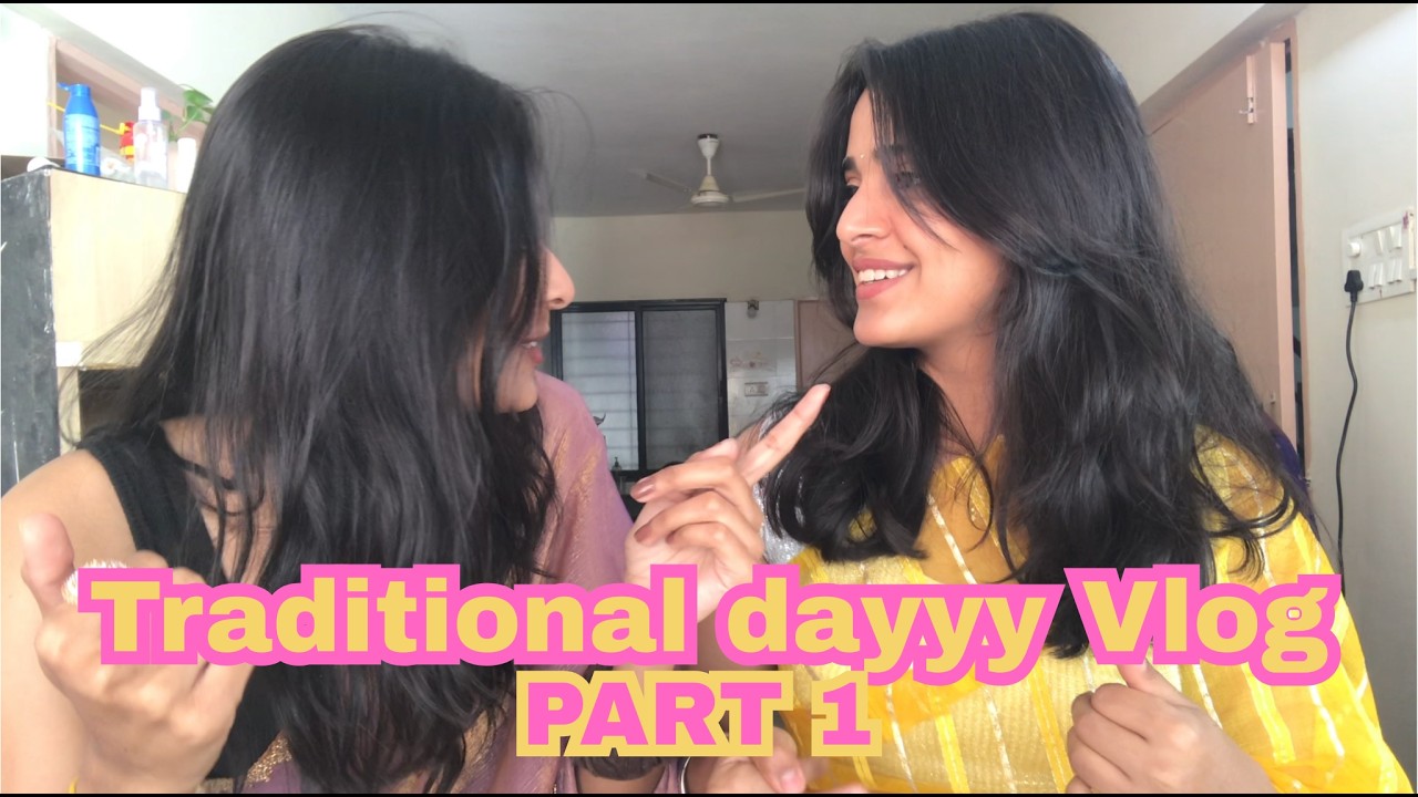 Get ready with us 🕺🕺| traditional day | part 1