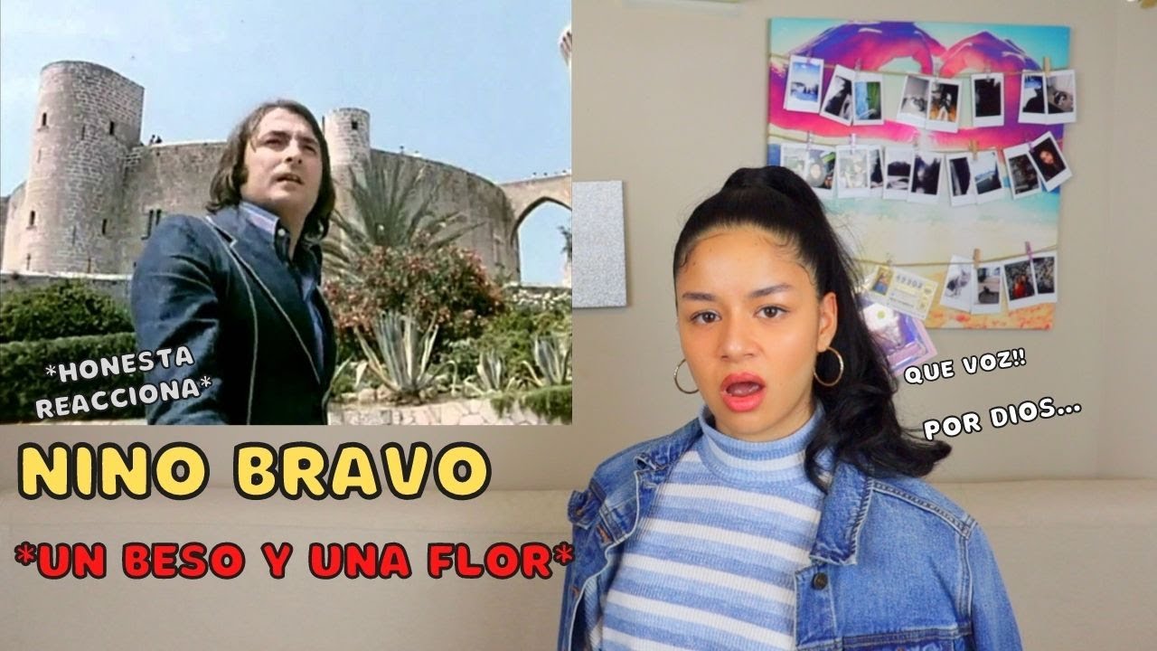 REACCIONO a NINO BRAVO - Un Beso Y Una Flor (1972)