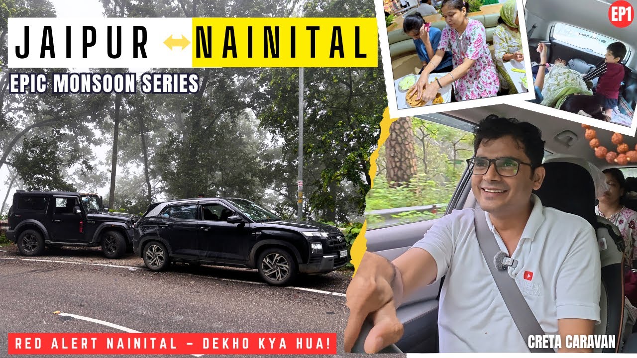 Jaipur to Nainital Roadtrip in Red Alert 🌧️ | बारिश, डर और रोमांच का मिला जुला तड़का! 😨⛰️