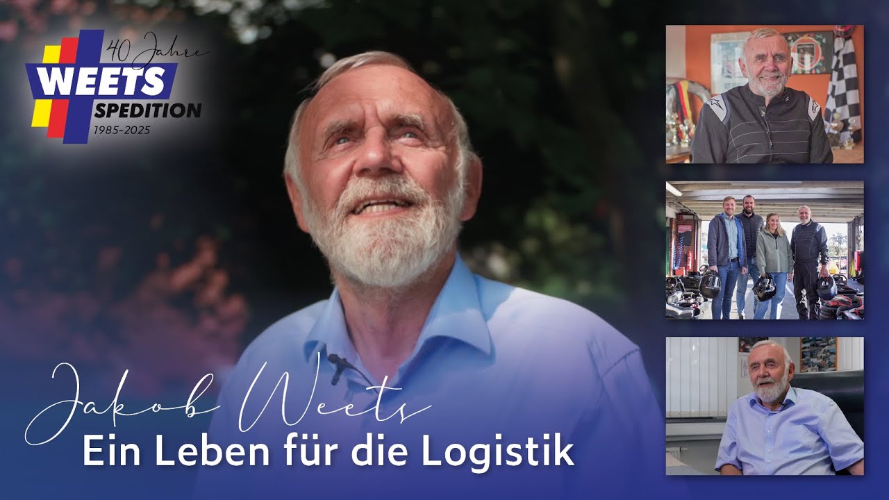 Jakob Weets – Ein Leben für die Logistik 🚛🎬 | 40 Jahre Spedition Weets GmbH
