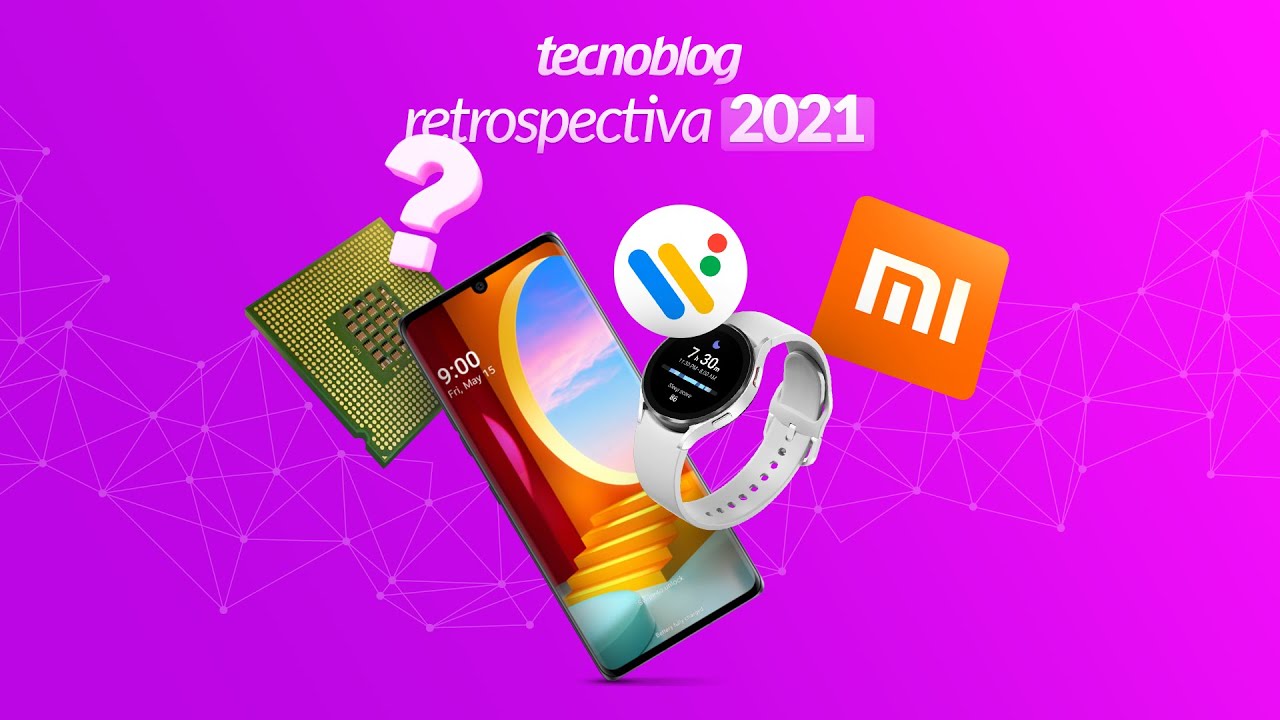 5 fatos sobre gadgets em 2021: crise de chips, fim da LG Mobile e mais - Retrospectiva Tecnoblog