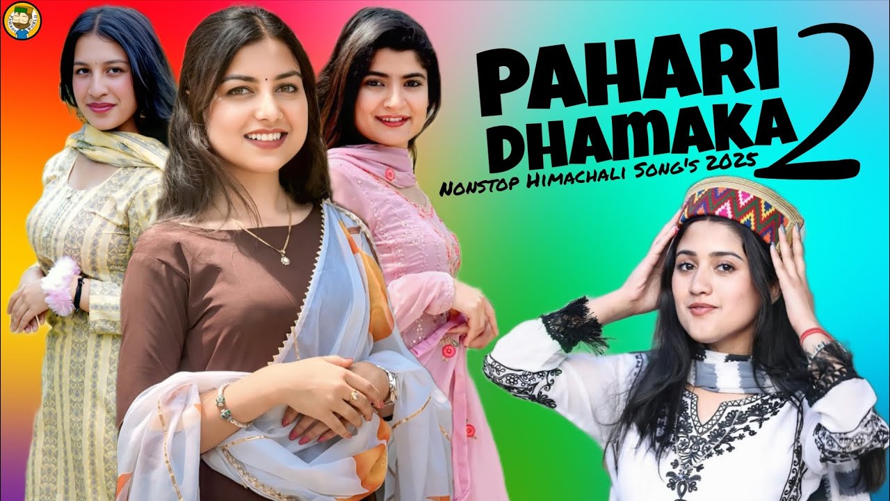 Latest Pahari Dhamaka 2 - ( Non Stop Himachali Song's 2025 ) Dj Remix Pahari Song #newpaharisong