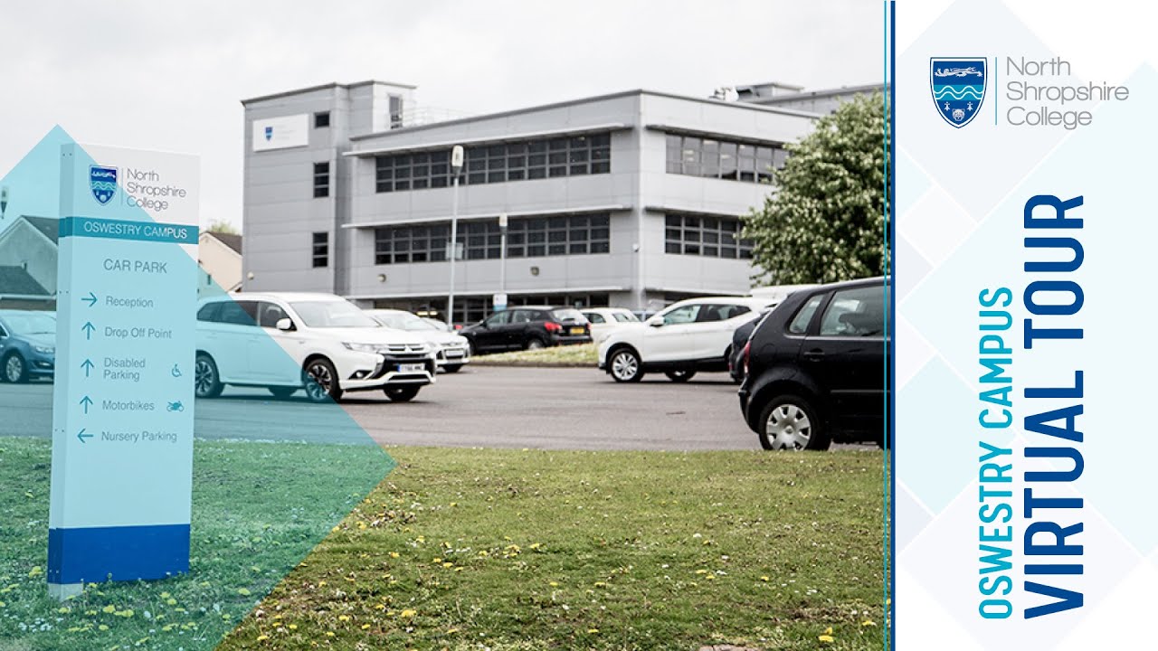 Oswestry Campus Virtual Facilities Tour