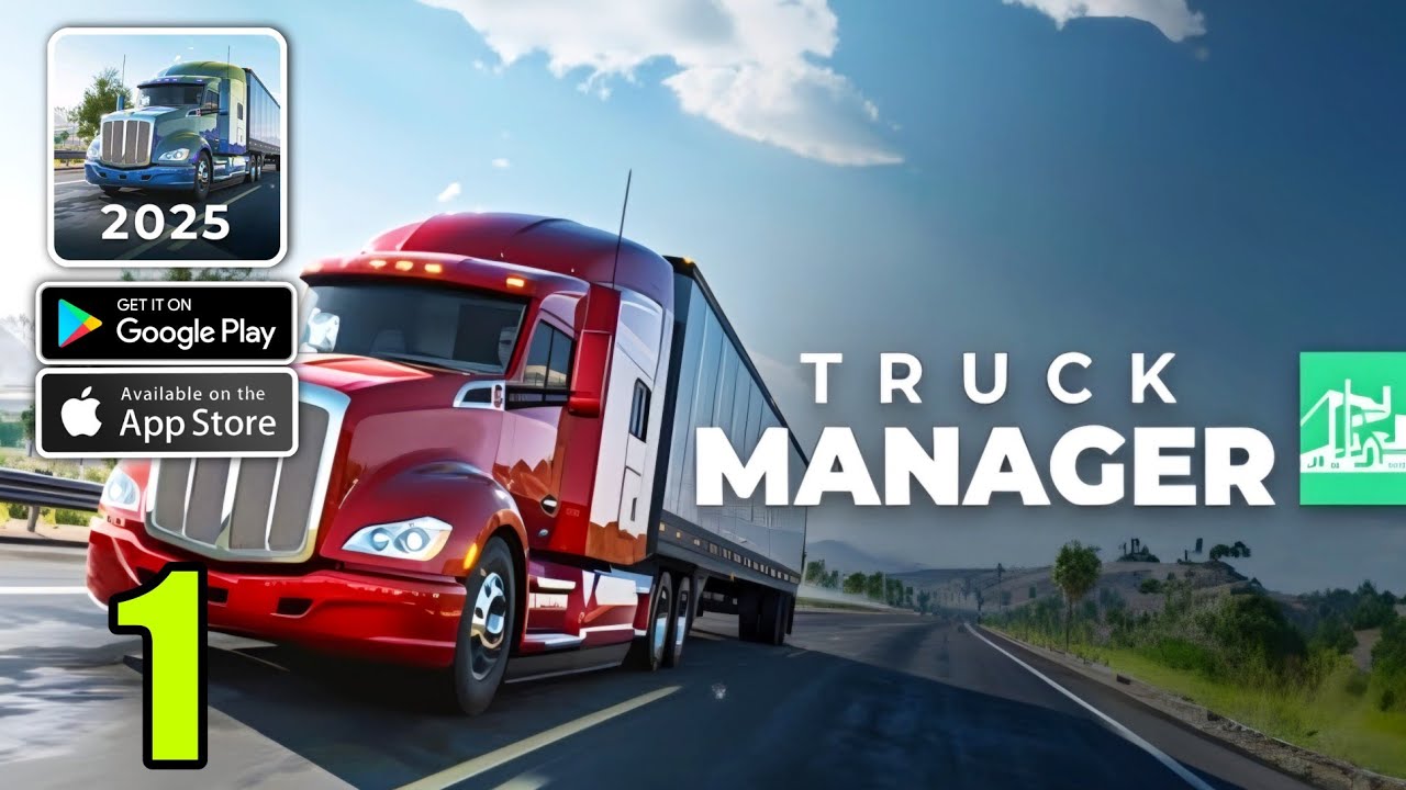 Truck Manager - 2025 Gameplay (Android, iOS)