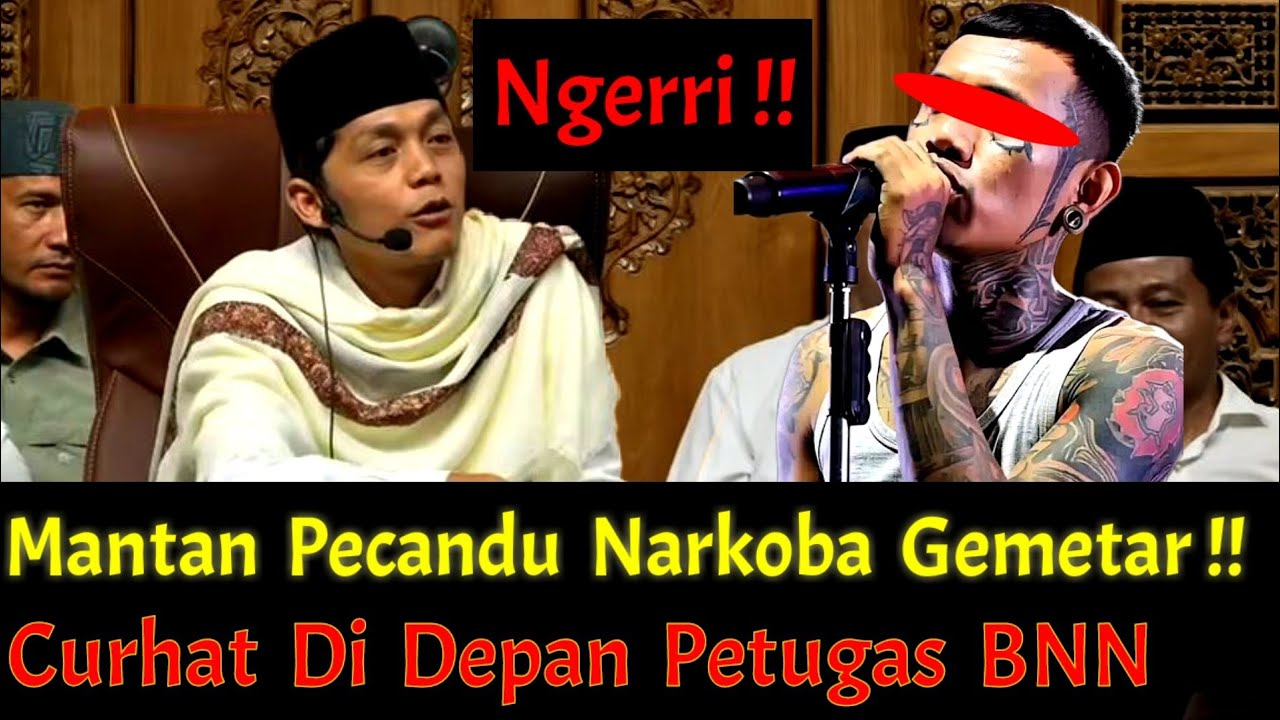 Ngerri !! Mantan Pecandu Narkoba Gemetar Curhat Di Depan Petugas BNN ! Gus Iqdam Terbaru !