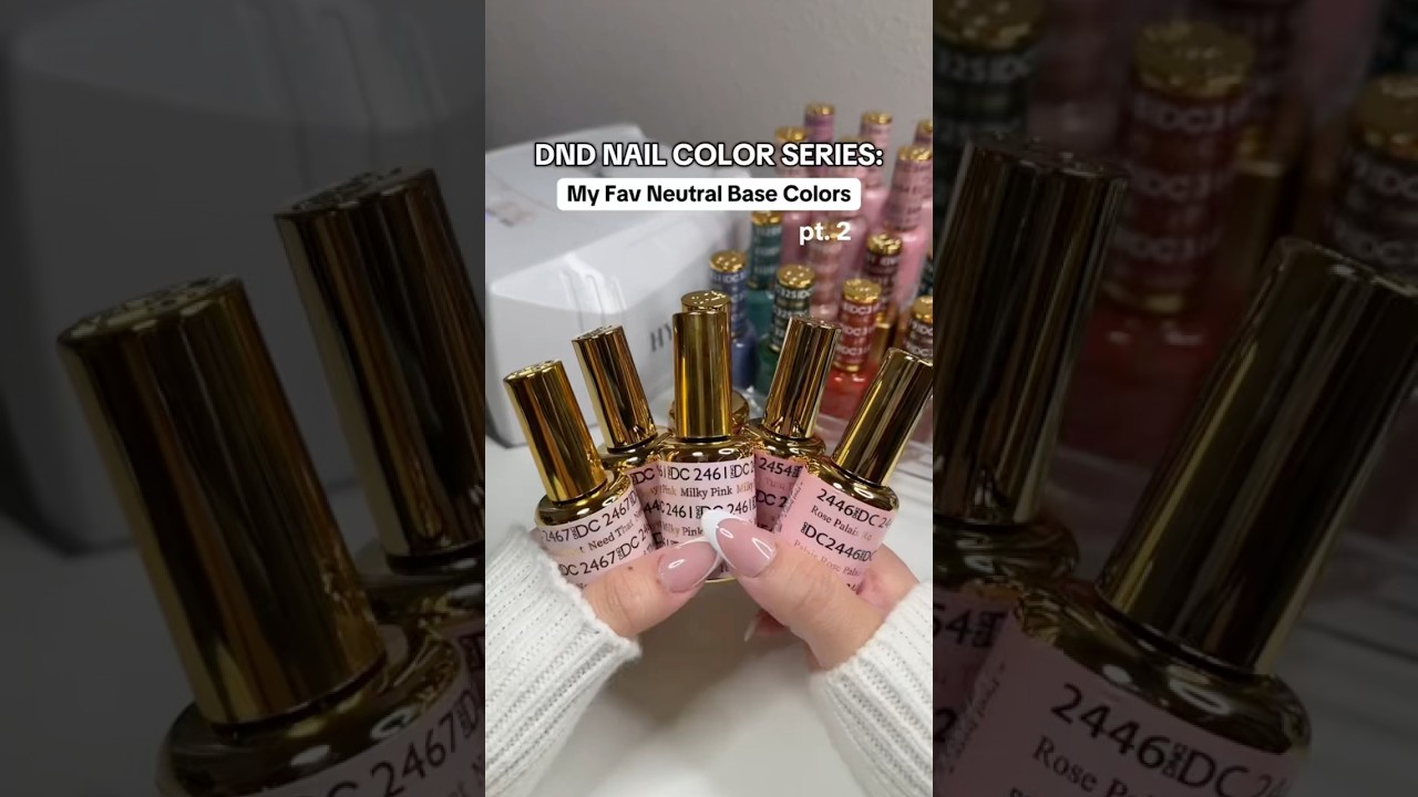 My Fav DND Neutral Nail Colors 🫧💗 #dndgelpolish #neutralnails