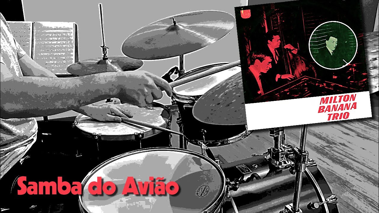 Samba do Avião | Milton Banana Trio