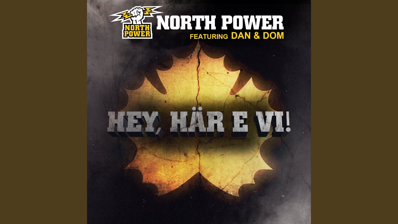 Hey, här e vi! (feat. Dan & Dom)