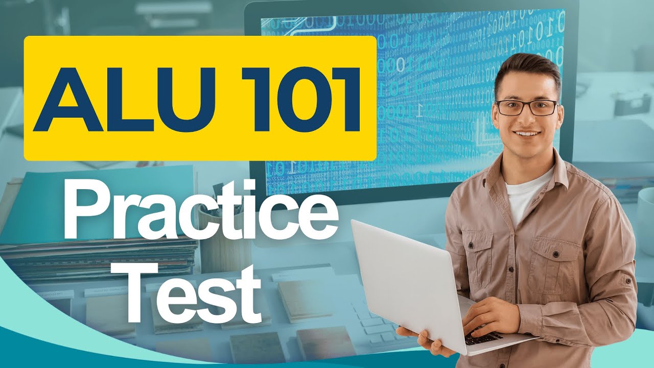 ALU 101 Practice Test 2026 Arithmetic Logic Unit 101 Exam Questions & Test Prep