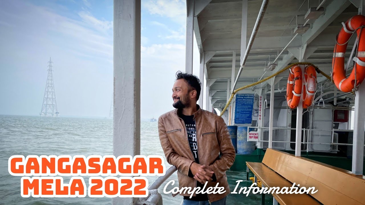 Gangasagar Mela 2022 | How to Reach Gangasagar Mela | Gangasagar Complete Tour Information & Guide