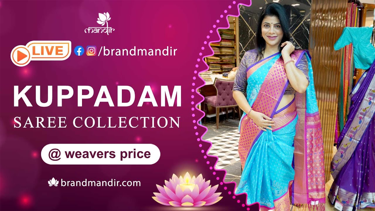 Kuppadam Sarees Collection @ Weavers Price Valid For 24Hrs | Brand Mandir Sarees LIVE