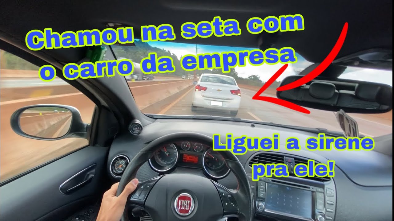 Tranca esquerda me chamou na seta com o carro da empresa [ se não andar eu empurro ]