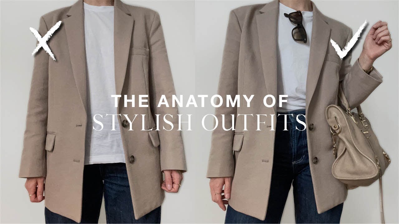 The anatomy of stylish outfits | how to elevate basic style