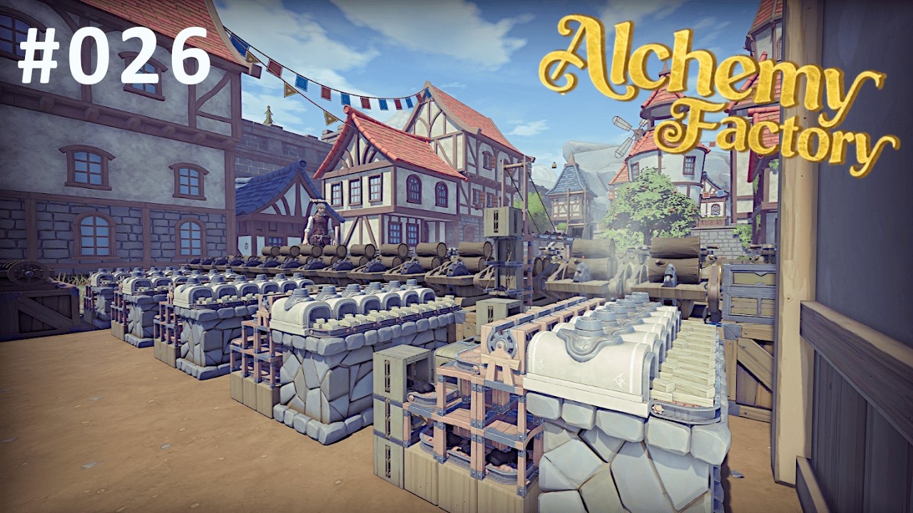 So viel Brennstoff! Alchemy Factory / #026🧪