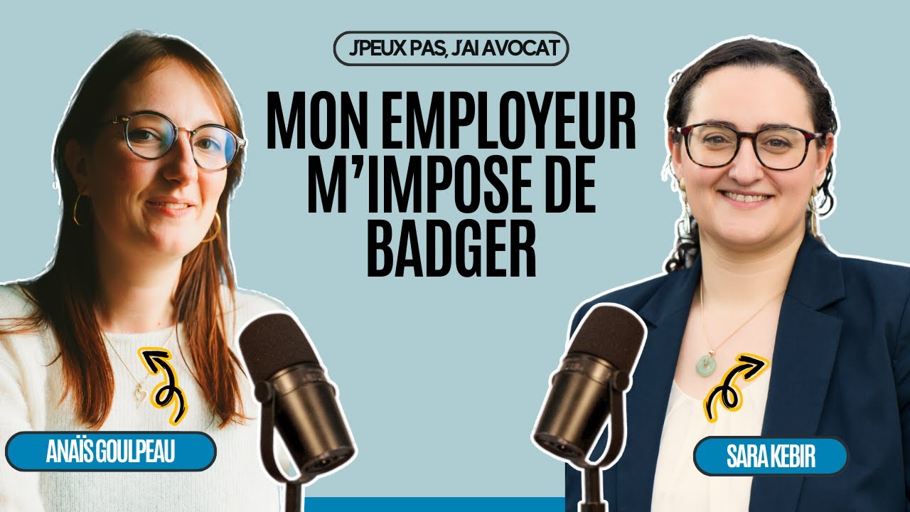 C'est nouveau, mon Employeur m'impose de badge !