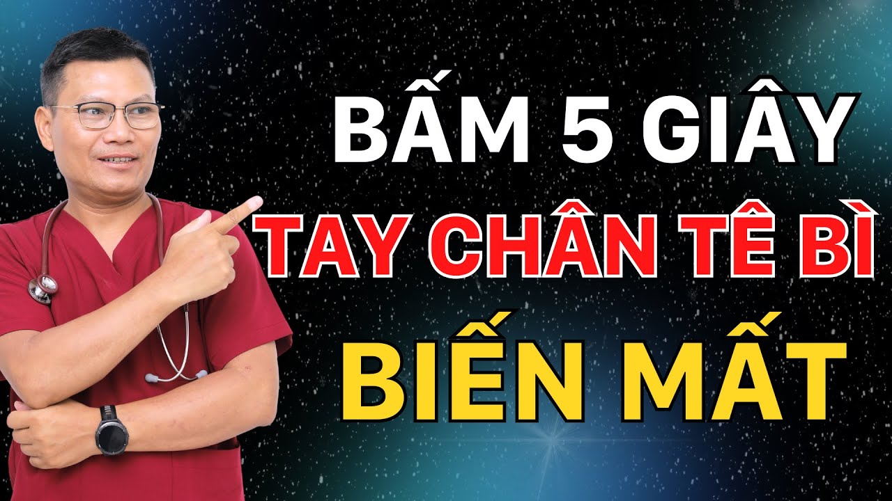 TÊ TAY TÊ CHÂN, LẠNH NGƯỜI BẤM HUYỆT NÀY 5 GIÂY – ẤM TOÀN THÂN, LƯU THÔNG KHÍ HUYẾT, NGỦ NGON HƠN