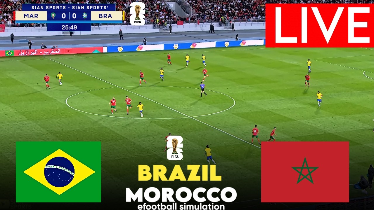 🔴WORLD CUP 2026 LIVE: BRAZIL VS MOROCCO | SIMULATION GAMEPLAY