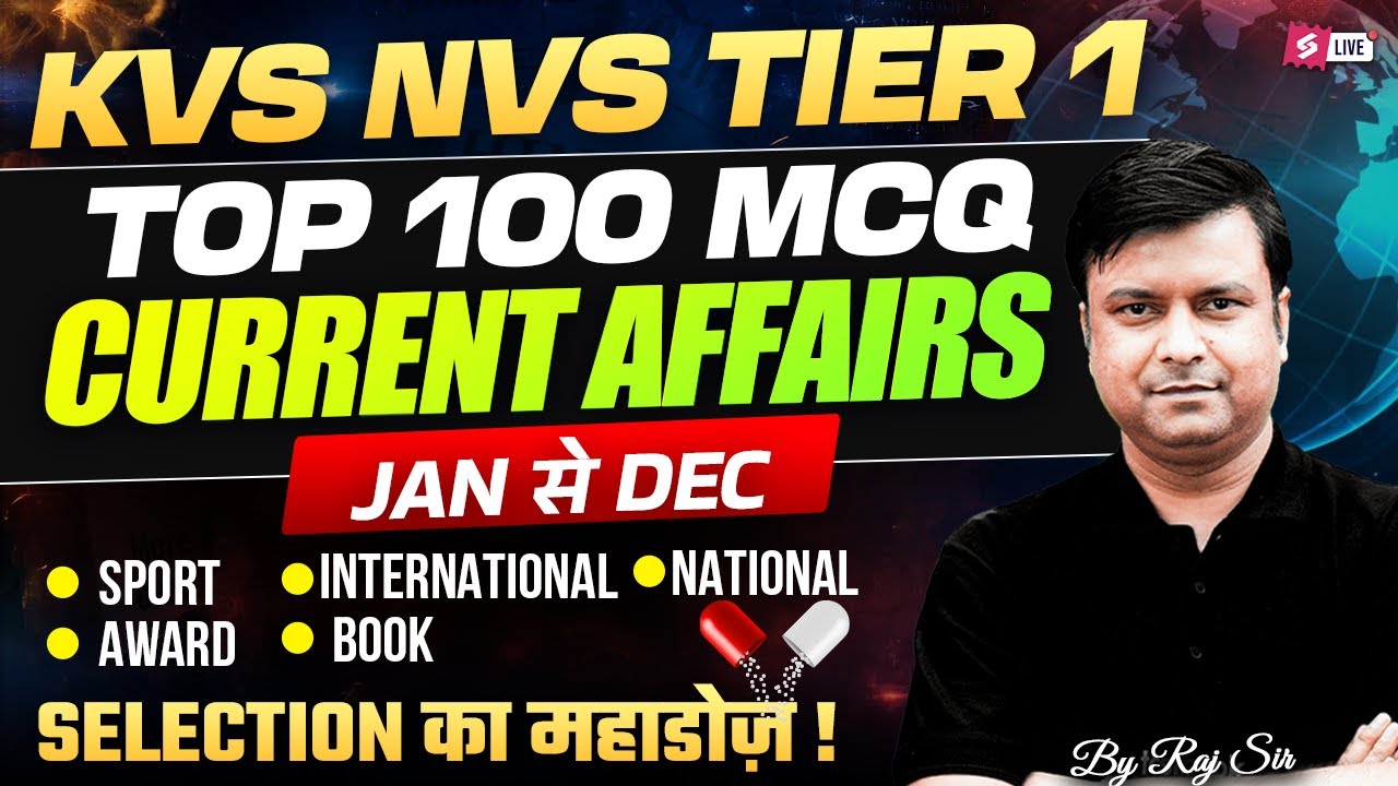 KVS NVS 2025 | KVS NVS Current Affairs Revision 2025 | KVS NVS Tier 1 Current Affairs Revision Raj