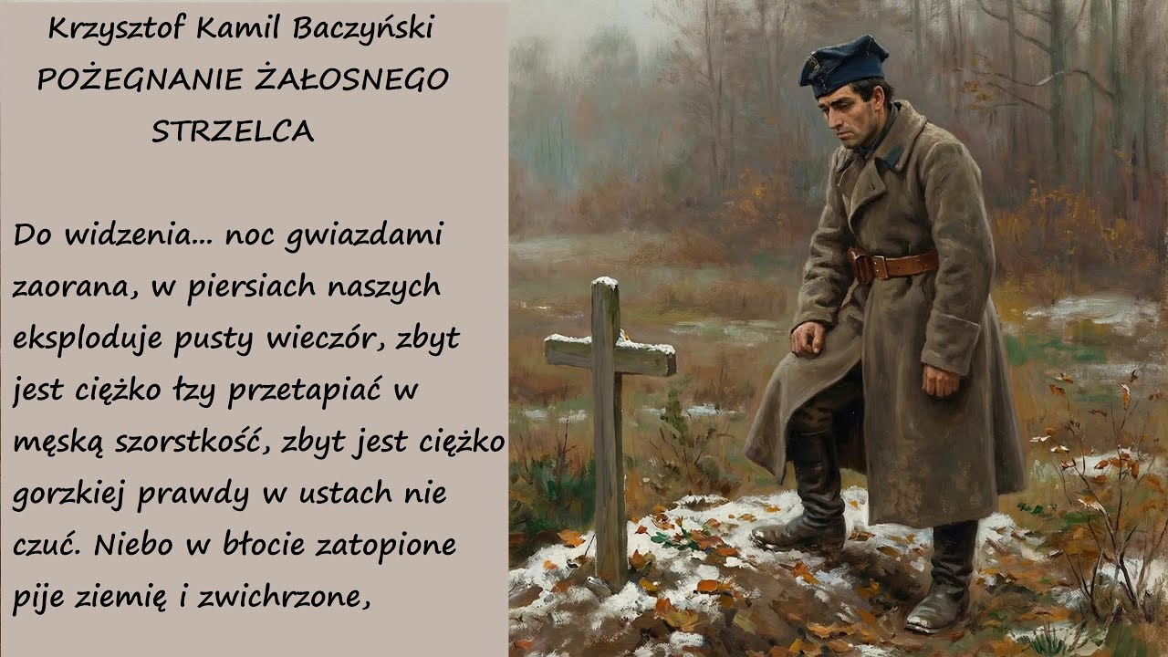 Pożegnanie Żałosnego Strzelca Krzysztof Kamil Baczyński Poezje Wiersze | Poezja Dla Duszy