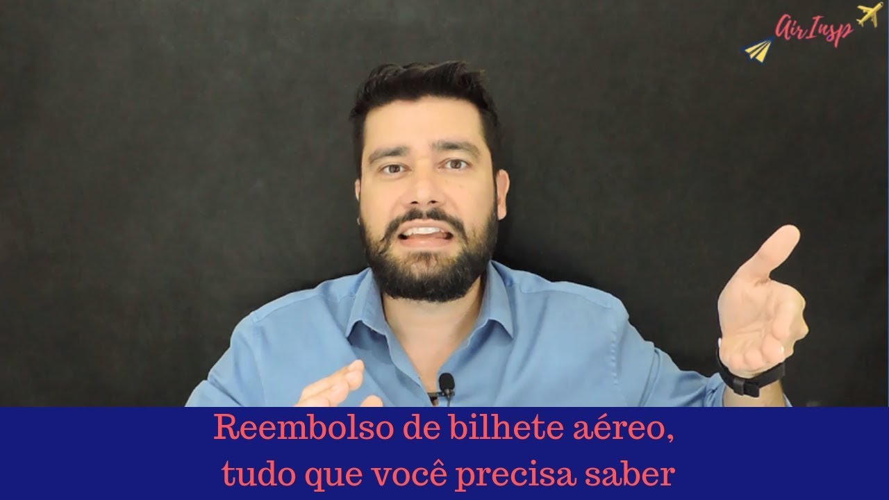Reembolso de bilhete aéreo, tudo que você precisa saber