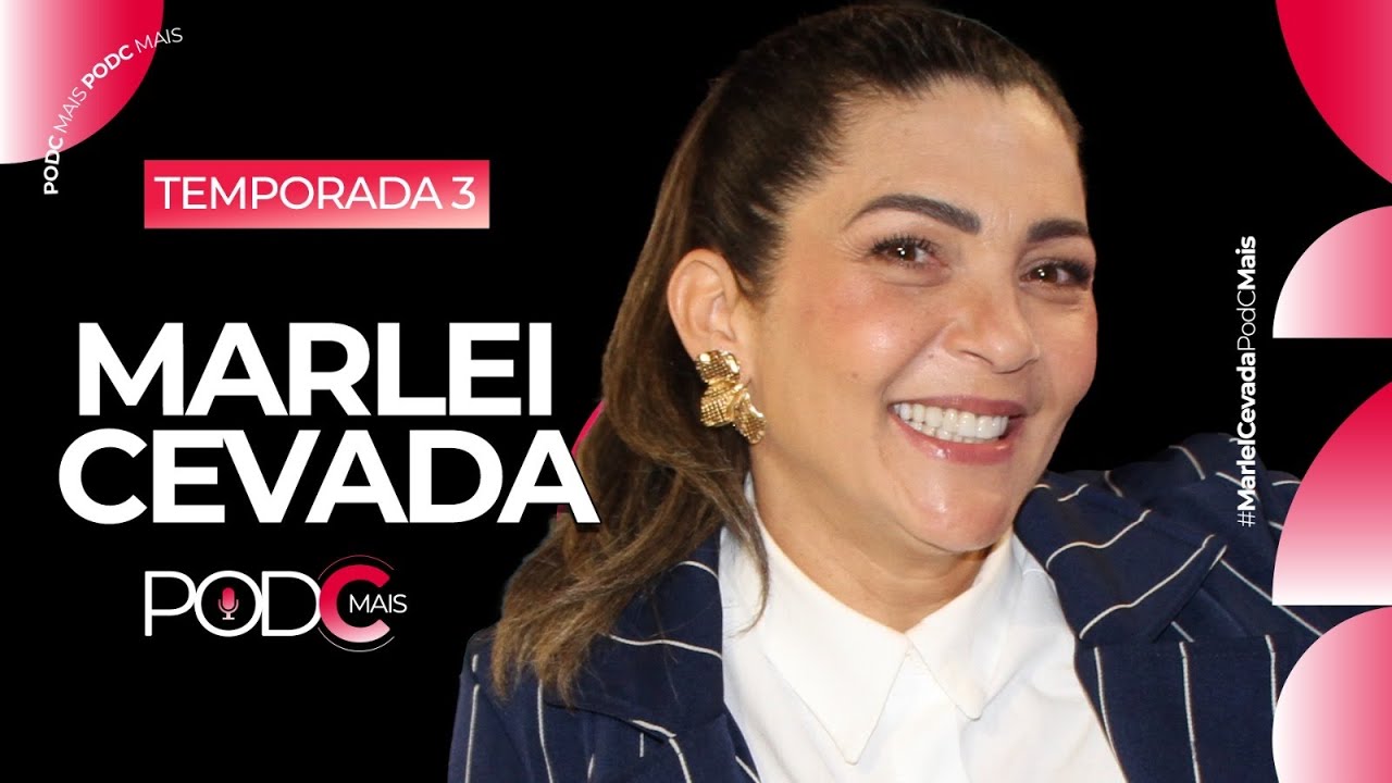 MARLEI CEVADA | PODCMAIS