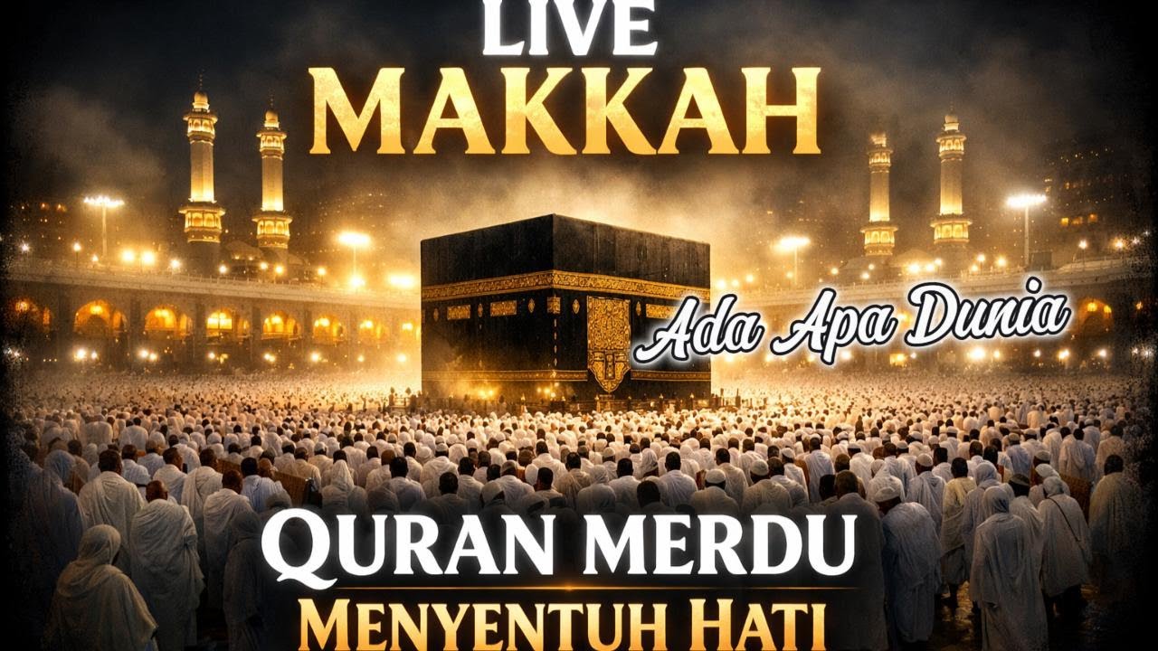 Live Makkah Now || Quran Merdu