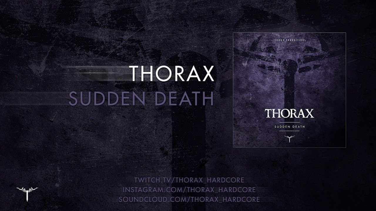 Thorax - Sudden Death [THOPRO006]