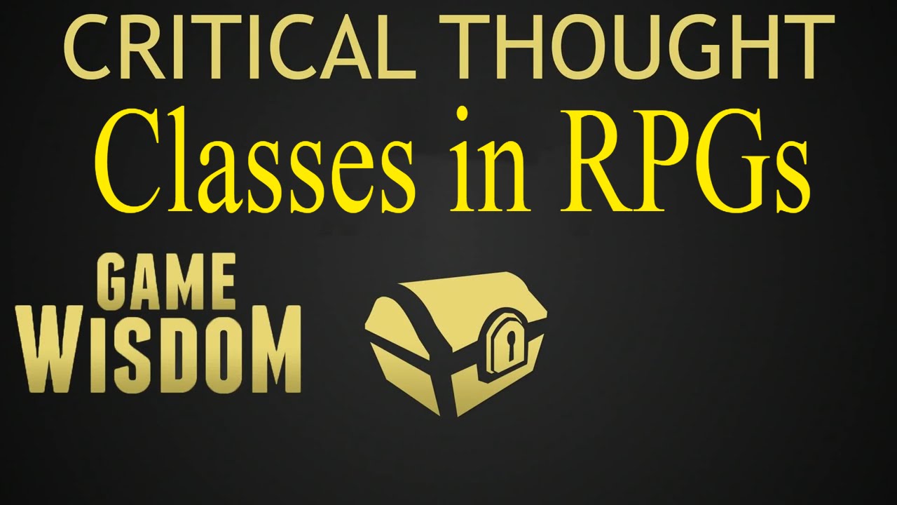 A Critical Thought on RPG Class Design