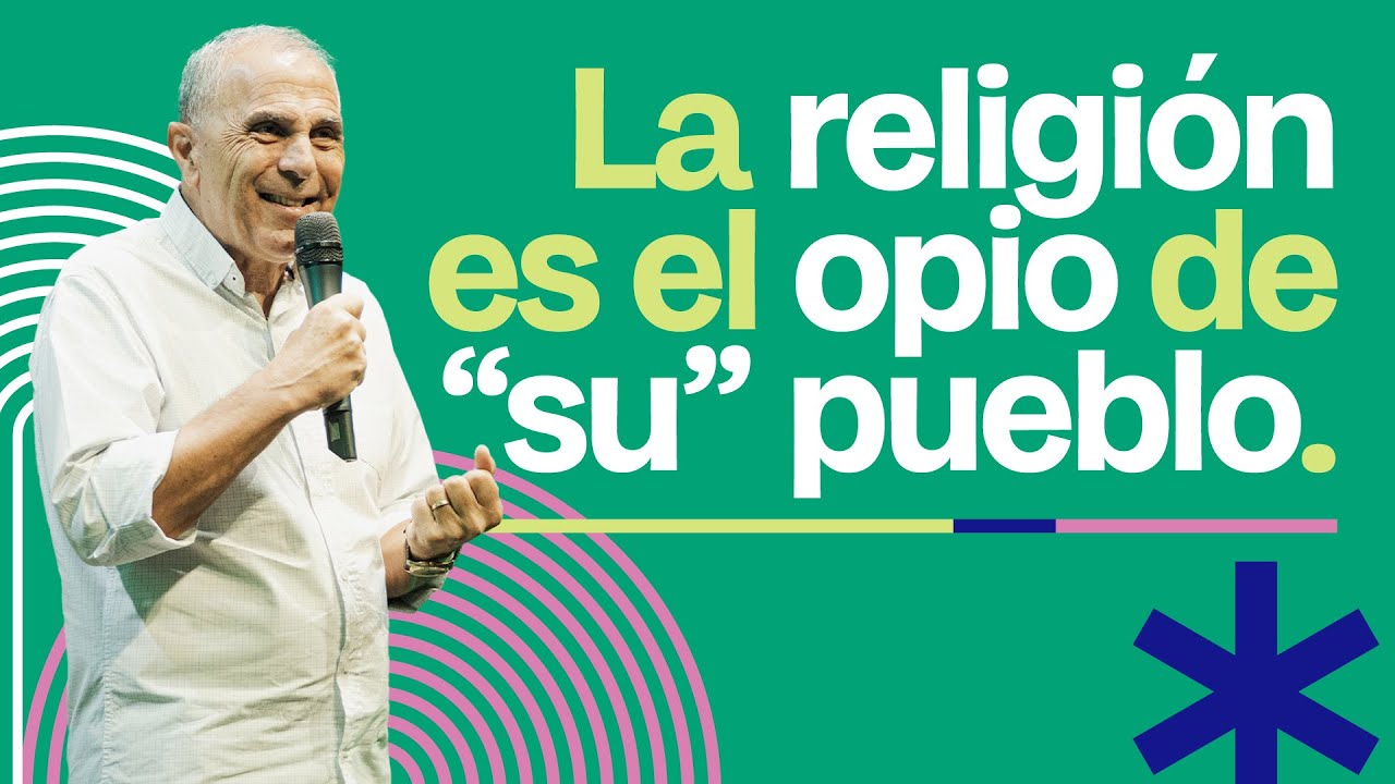 La religión es el opio de 