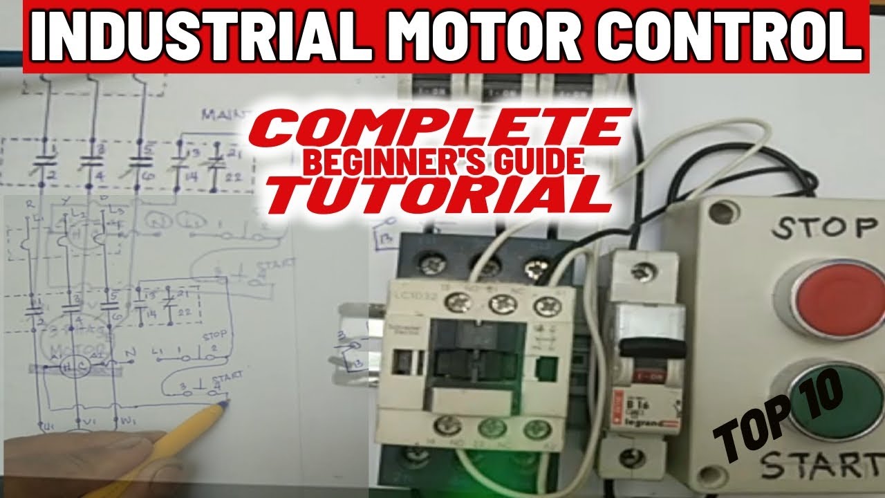PART 1 - INDUSTRIAL MOTOR CONTROL COMPLETE TUTORIAL FROM THEORY TO ACTUAL (English Subtitle)