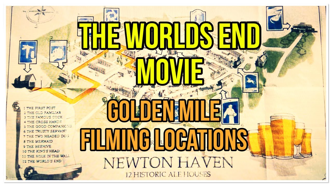 WORLDS END FILMING LOCATIONS - GOLDEN MILE