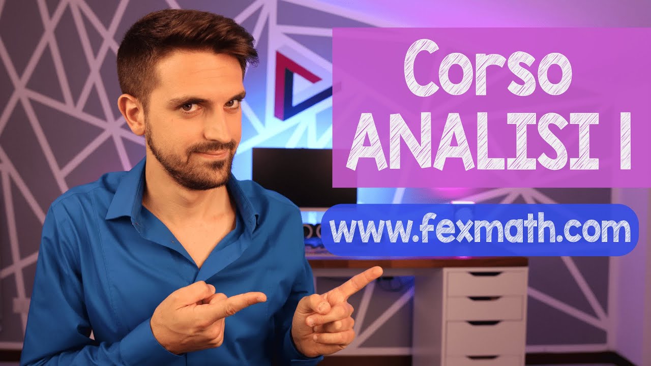Analisi 1: il mio VIDEOCORSO