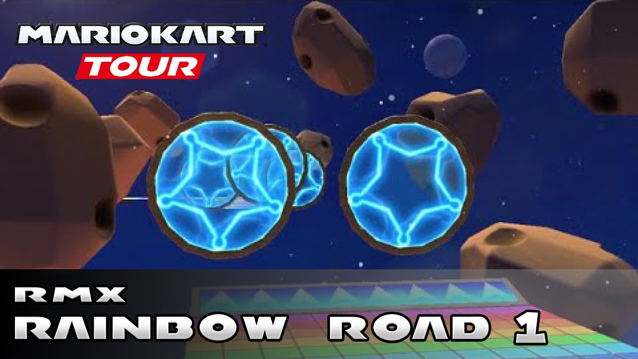 Mario Kart Tour - RMX Rainbow Road 1 (All Variants)