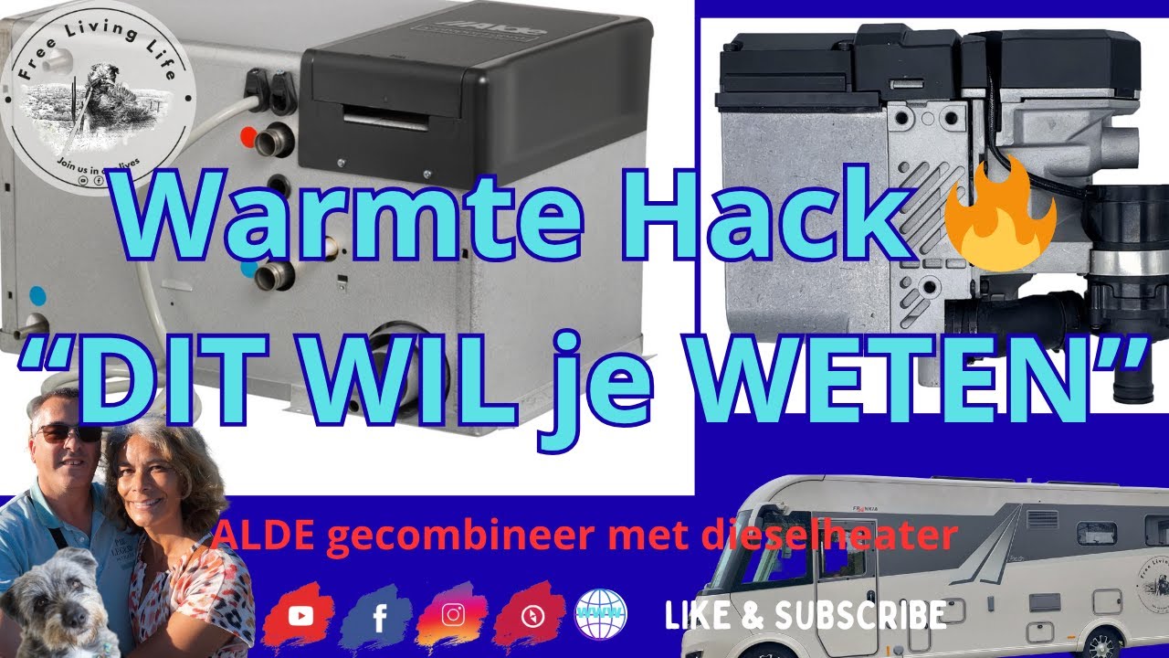 Camper Warmte Hack! Dieselheater + Alde Hybride Verwarming �  Free Living Life – Camperleven