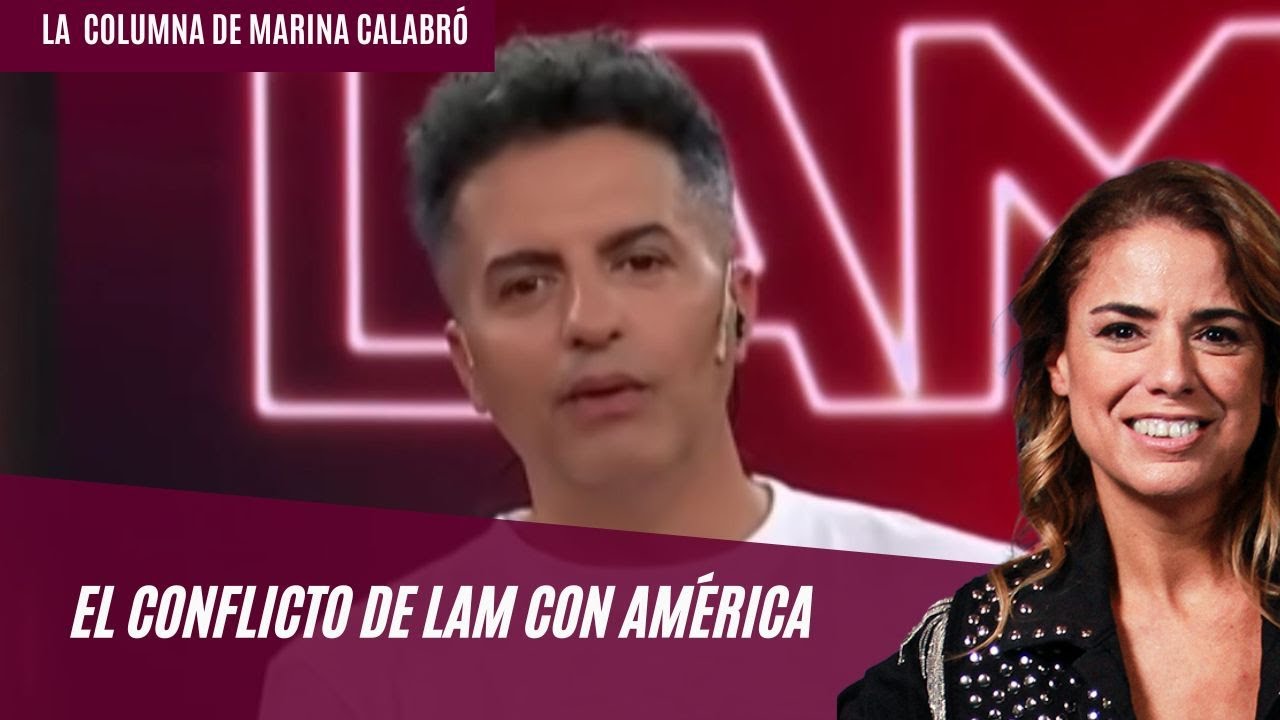 El conflicto de LAM con América: los detalles en la columna de Marina Calabró