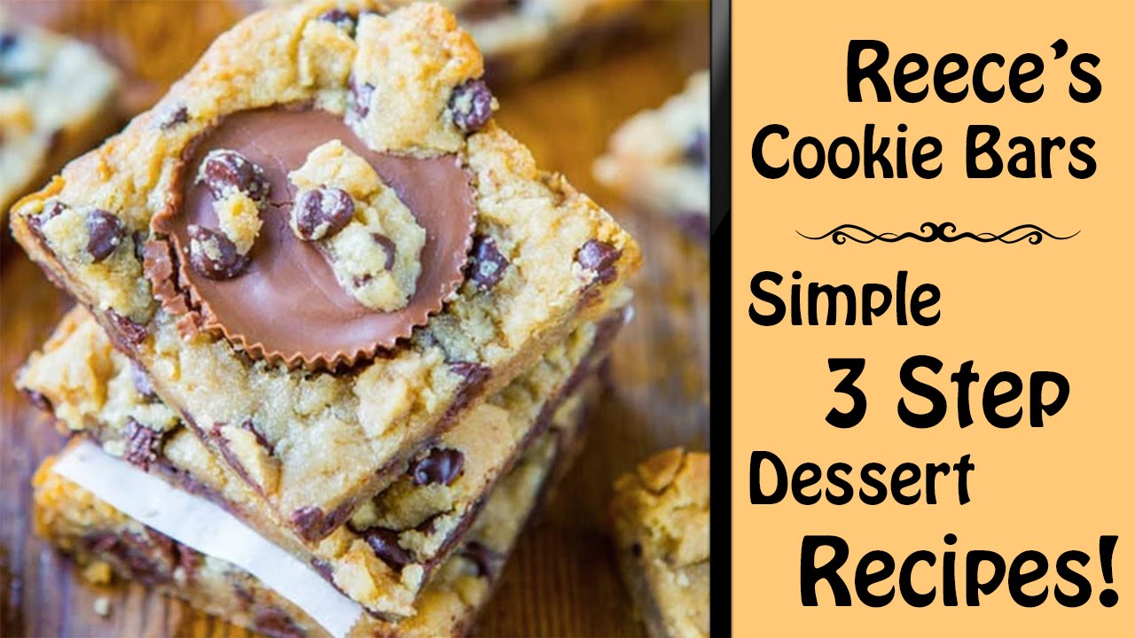 Simple Dessert Recipes | Peanut Butter Cup Cookie Dough Bars