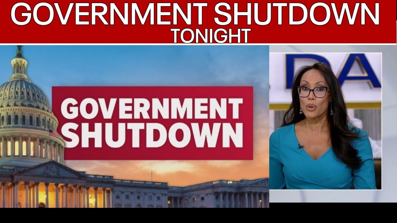 GOVERNMENT SHUTDOWN: TONIGHT