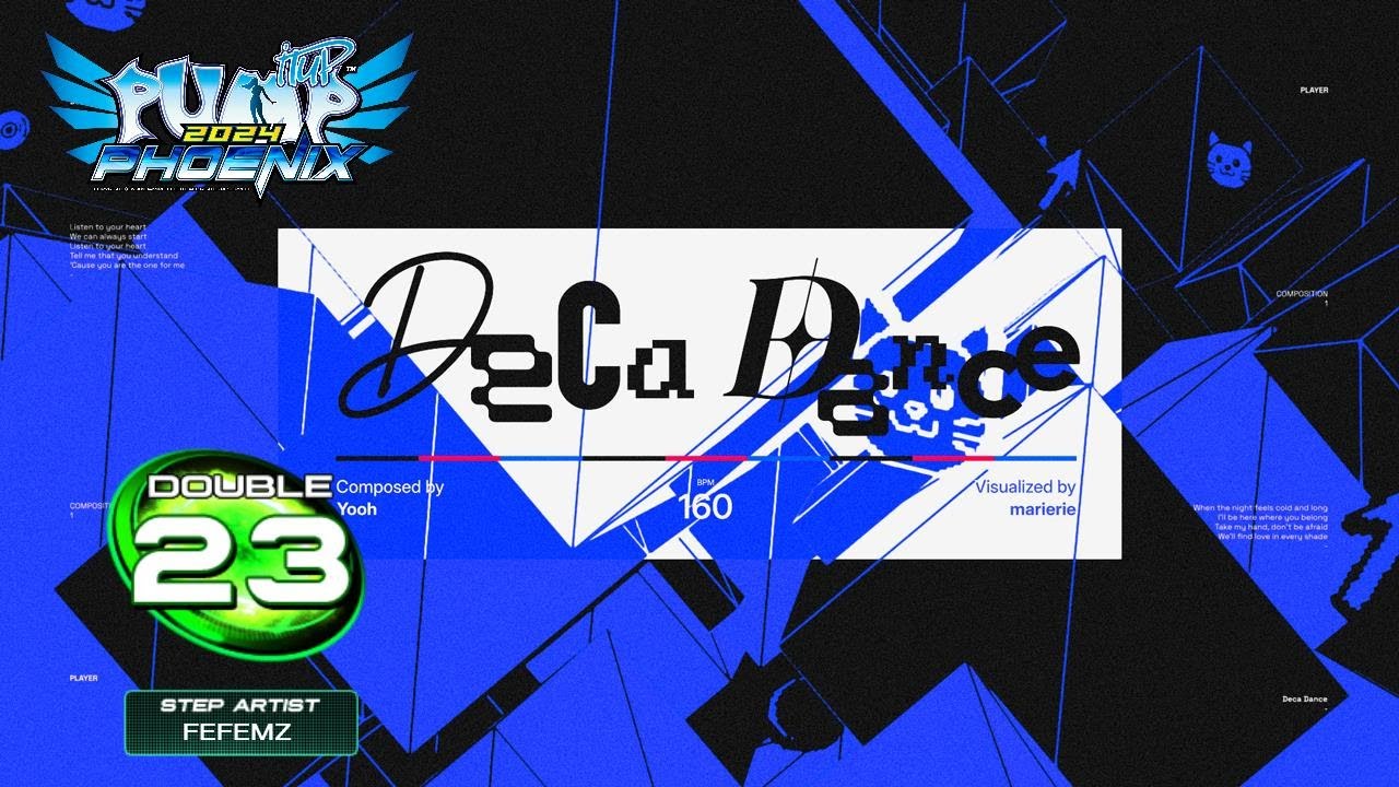 [PUMP IT UP PHOENIX] Deca Dance (데카 댄스) D23