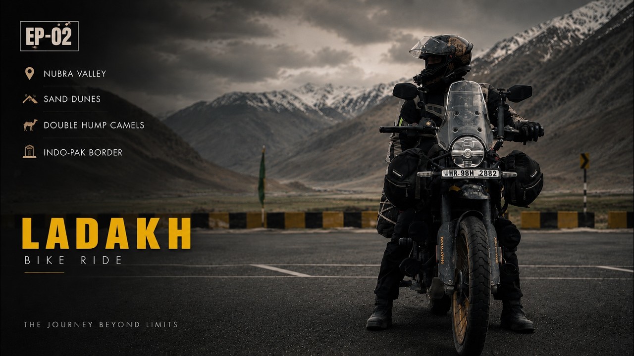 Delhi to Ladakh Bike Ride 2026 Day 2 | Leh to Nubra Valley | Hunder Sand Dunes & Indo-Pak Border