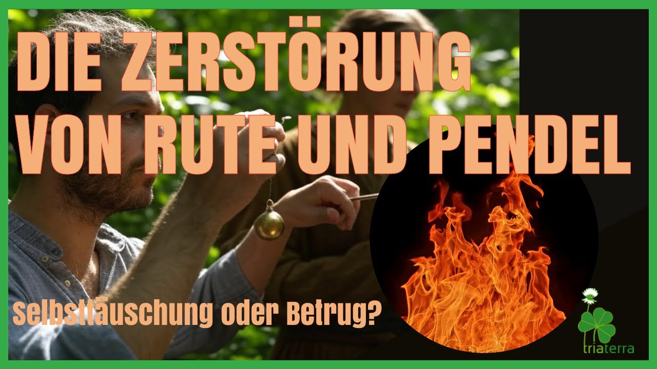 Rute und Pendel –  Selbsttäuschung oder Betrug?    Baummentor zerstört!