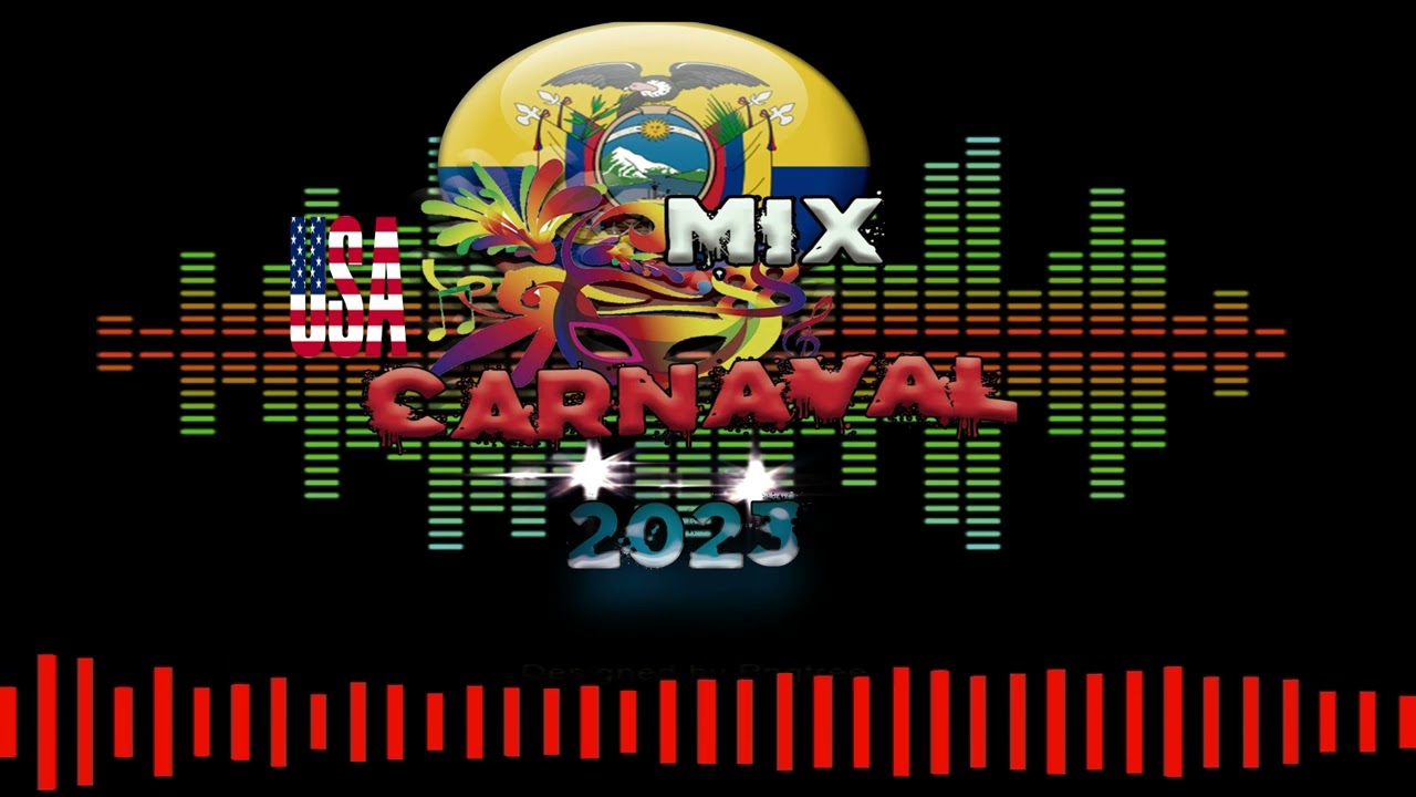 carnavales 2023 mix 🇺🇲🇺🇲eeuu-593🇪🇨🇪🇨