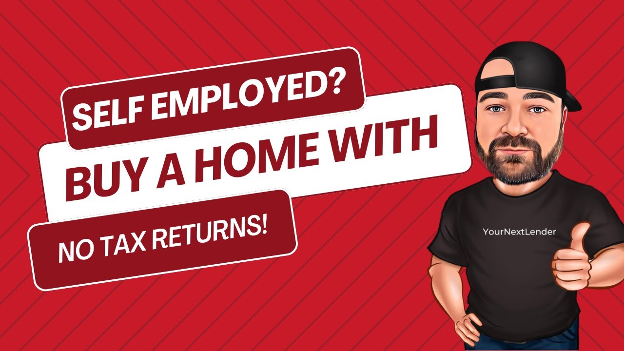 Self-Employed? You Don&rsquo;t Need Tax Returns to Get a Mortgage!