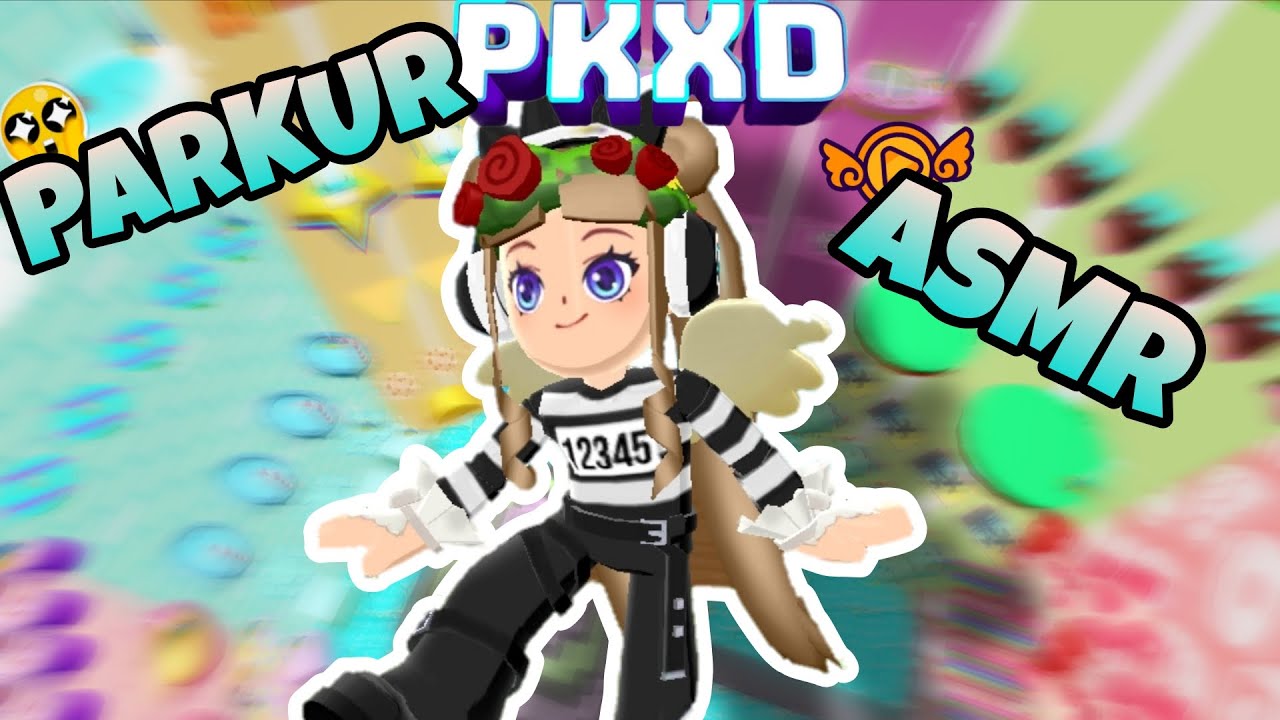 PK XD Parkur ASMR