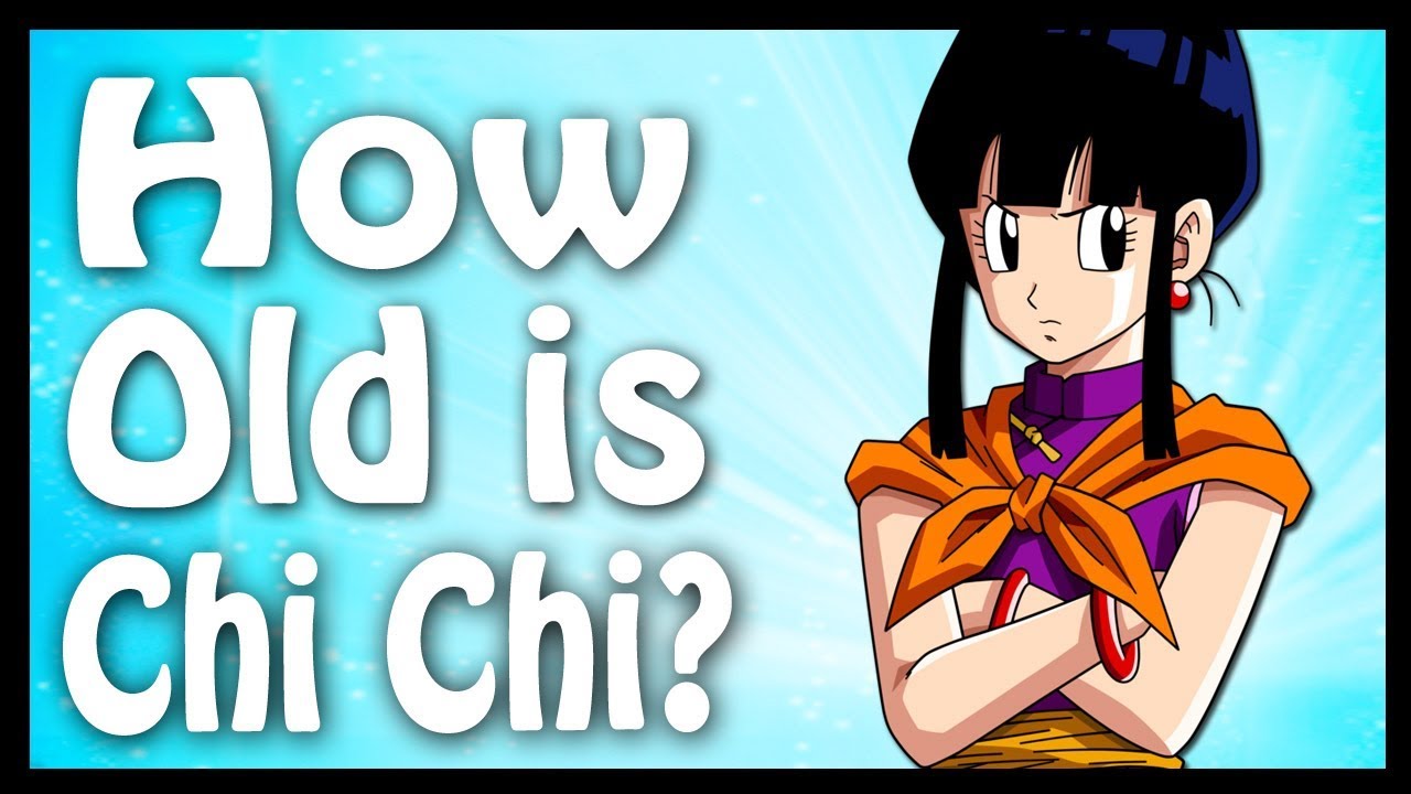 How Old is Chi Chi? Calculated and Explained | Dragon Ball Code