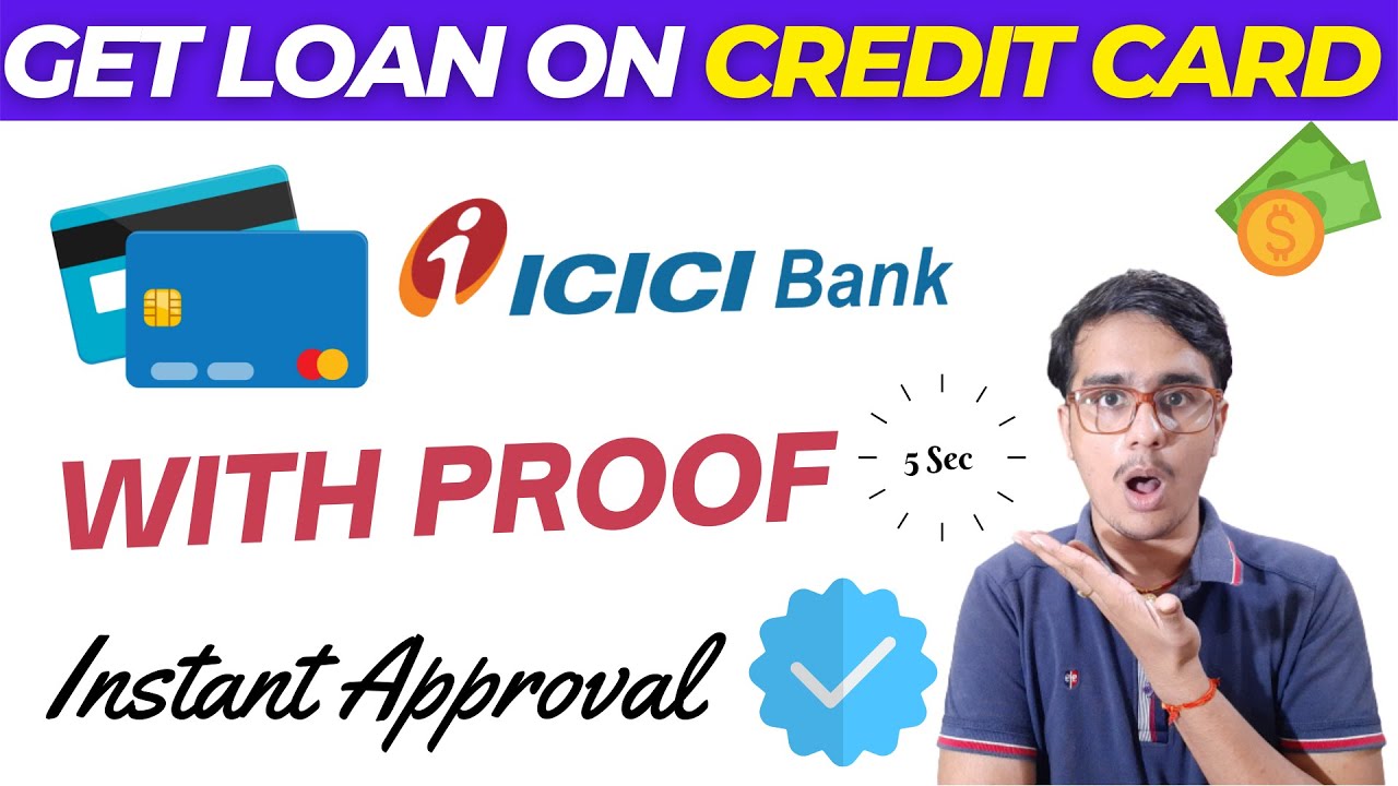 Instant Loan On Credit Card 🔥🔥In 5 sec - ICICI Bank - How To Get Loan On Credit Card ?